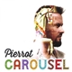 Pierrot - Carousel